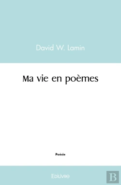 Bertrand.pt - Ma Vie En Poèmes