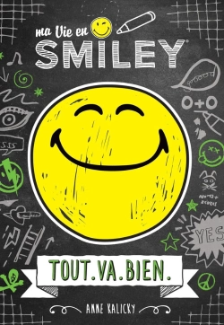 Bertrand.pt - Ma Vie En Smiley Tome 1 : Tout.Va.Bien
