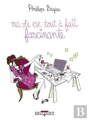 Ma Vie Est Tout-À-Fait Fascinante