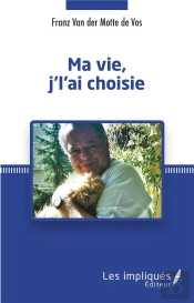 Ma Vie J'L'Ai Choisie