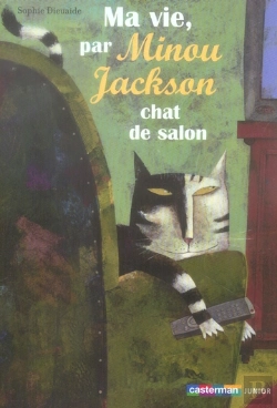 Bertrand.pt - Ma Vie, Par Minou Jackson Chat De Salon