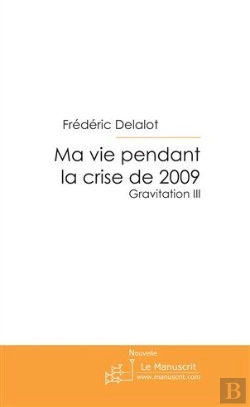 Bertrand.pt - Ma Vie Pendant La Crise De 2009