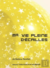 Ma Vie Pleine D'Écailles