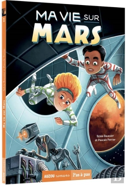 Bertrand.pt - Ma Vie Sur Mars - Tome 1