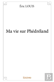 Ma Vie Sur Phédréland