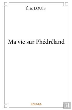 Bertrand.pt - Ma Vie Sur Phédréland