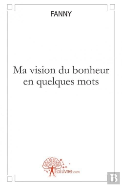 Bertrand.pt - Ma Vision Du Bonheur En Quelques Mots