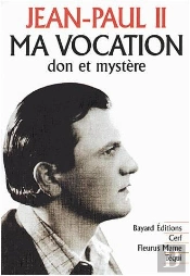 Ma Vocation ; Don Et Mystère