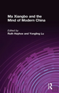 Bertrand.pt - Ma Xiangbo And The Mind Of Modern China