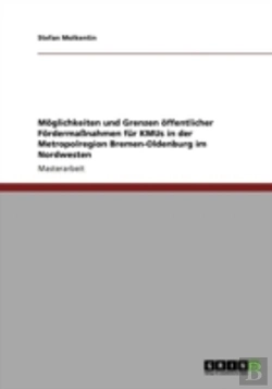 Bertrand.pt - Maã‚Â¶Glichkeiten Und Grenzen Aã‚Â¶Ffentlicher Faã‚Â¶Rdermaaynahmen Far Kmus In Der Metropolregion Bremen-Oldenburg Im Nordwesten