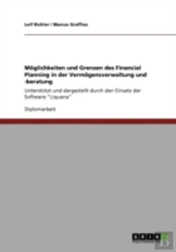 Bertrand.pt - Maã‚Â¶Glichkeiten Und Grenzen Des Financial Planning In Der Vermaã‚Â¶Gensverwaltung Und -Beratung