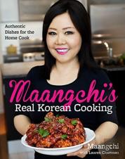 Maangchi'S Real Korean Cooking