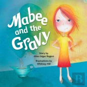 Mabee And The Gravy