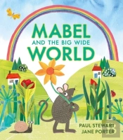 Mabel And The Big Wide World