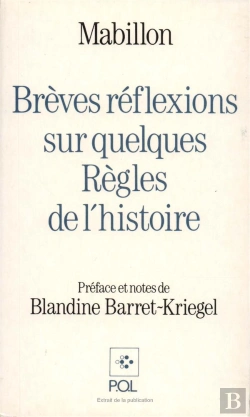 Bertrand.pt - Mabillon ; Brèves Réflexions Sur Quelques Règles De L'Histoire