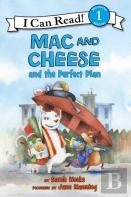 Mac And Cheese And The Perfect Plan