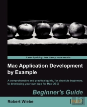 Mac Application Development By Example