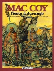 Mac Coy Tome 10 : Fiesta À Durango