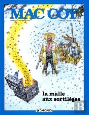 Mac Coy Tome 18 : La Malle Aux Sortilèges