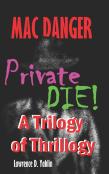 Mac Danger - Private Die!