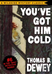 Mac Detective Series 06: You'Ve Got Him Cold