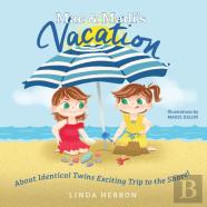 Mac & Madi'S Vacation