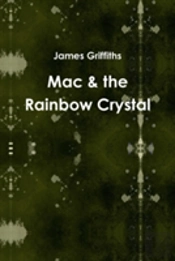 Mac & The Rainbow Crystal