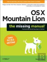 Mac Os X Mountain Lion: The Missing Manual