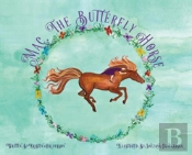 Mac, The Butterfly Horse
