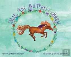 Bertrand.pt - Mac, The Butterfly Horse