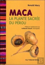 Maca, La Plante Sacrée Du Pérou