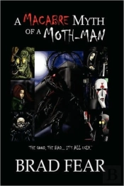 Macabre Myth Of A Moth-Man