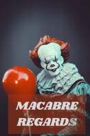 Macabre Regards