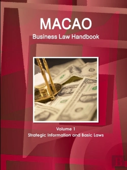 Bertrand.pt - Macao Business Law Handbook Volume 1 Strategic Information And Basic Laws