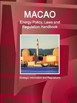 Bertrand.pt - Macao Energy Policy, Laws And Regulation Handbook - Strategic Information And Regulations
