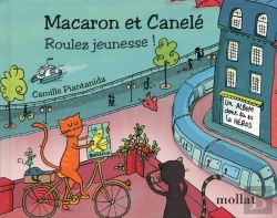 Bertrand.pt - Macaron Et Canele : Roulez Jeunesse !