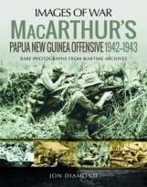 Macarthur'S Papua New Guinea Offensive, 1942-1943
