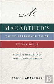 Macarthur'S Quick Reference Guide To The Bible
