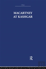 Macartney At Kashgar