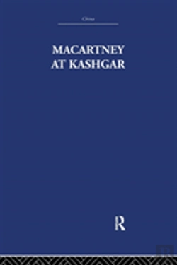 Bertrand.pt - Macartney At Kashgar