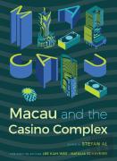 Macau And The Casino Complex