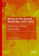 Macau In The Second World War, 1937-1945