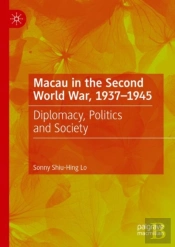 Macau In The Second World War, 1937-1945