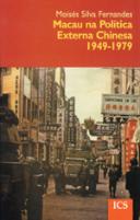 Macau na Política Externa Chinesa 1949-1979