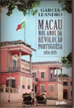 Bertrand.pt - Macau nos Anos da Revolução Portuguesa