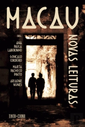 Macau: Novas Leituras