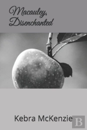 Macauley, Disenchanted