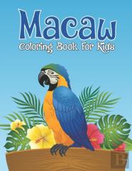 Macaw Coloring Book For Kids