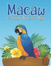 Macaw Coloring Book For Kids