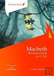 Macbeth: Revision Guide For Gcse